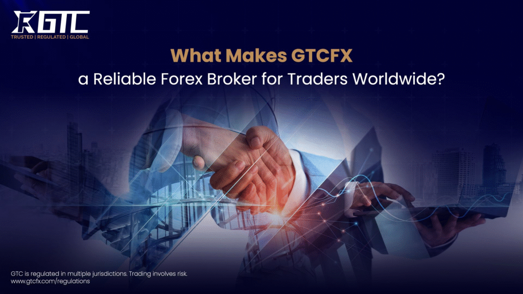 "Why GTCFX is Considered a Trusted Forex Broker by Traders Around the Globe" image